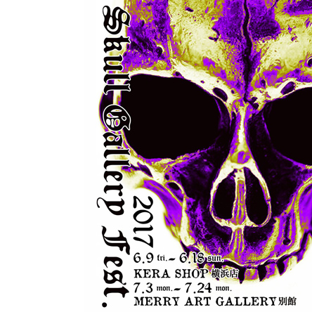 Skull Gallery Festival MERRY ART GALLERY別館